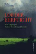 Michael Kumpfmüller: Lob der Ehrfurcht - gebunden