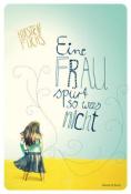 Kirsten Fuchs: Eine Frau spürt so was nicht - Taschenbuch