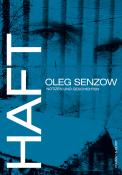 Oleg Senzow: Haft - gebunden