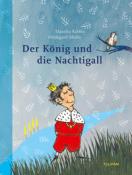Mascha Kaléko: Der König und die Nachtigall - gebunden