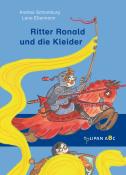 Andrea Schomburg: Ritter Ronald und die Kleider - gebunden