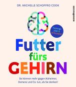 Michelle Schoffro Cook: Futter fürs Gehirn - Taschenbuch