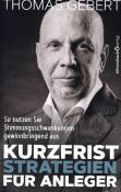 Thomas Gebert: Kurzfriststrategien für Anleger - gebunden