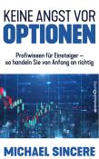 Michael Sincere: Keine Angst vor Optionen - gebunden