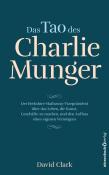 David Clark: Das Tao des Charlie Munger - Taschenbuch