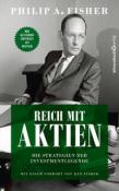 Philip A. Fisher: Reich mit Aktien - Die Strategien der Investmentlegende - Taschenbuch
