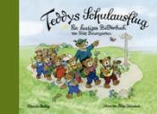 Fritz Baumgarten: Teddys Schulausflug - gebunden