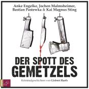 Gisbert Haefs: Der Spott des Gemetzels, 2 Audio-CDs - CD