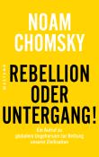 Noam Chomsky: Rebellion oder Untergang! - Taschenbuch