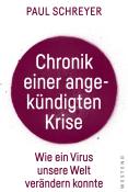 Paul Schreyer: Chronik einer angekündigten Krise - Taschenbuch