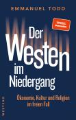 Emmanuel Todd: Der Westen im Niedergang - gebunden