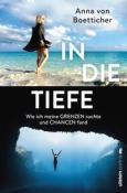 Anna von Boetticher: In die Tiefe - Taschenbuch