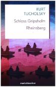 Kurt Tucholsky: Schloss Gripsholm | Rheinsberg - gebunden