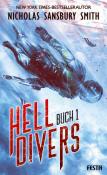 Nicholas Sansbury Smith: Hell Divers. Buch.1 - gebunden