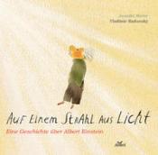 Jennifer Berne: Auf einem Strahl aus Licht
