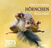 Wolfram Burckhardt: Der heroische Hörnchenkalender (2025)