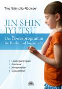 Tina Stümpfig-Rüdisser: Jin Shin Jyutsu - Das Powerprogramm für Kinder und Jugendliche - Taschenbuch