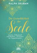 Ralph Skuban: Die Unsterblichkeit der Seele - Taschenbuch