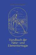Scott Cunningham: Handbuch der Natur- und Elementarmagie - Taschenbuch