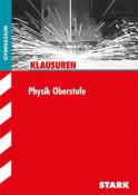 Stephan Grigull: STARK Klausuren Gymnasium - Physik Oberstufe - Taschenbuch