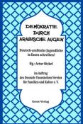 Demokratie durch arabische Augen - Taschenbuch