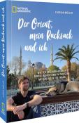Korbinian Mayr-Kennerknecht: Der Orient, mein Rucksack und ich - gebunden