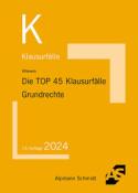 Ralf Altevers: Die TOP 45 Klausurfälle Grundrechte - Taschenbuch