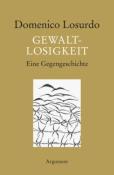 Domenico Losurdo: Gewaltlosigkeit - gebunden