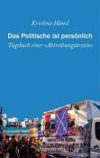 Kristina Hänel: Das Politische ist persönlich - Taschenbuch