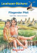 Sabine Scholbeck: Fliegender Pfeil, Schulausgabe - Taschenbuch