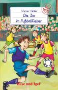 Werner Färber: Die 3a im Fußballfieber, Schulausgabe - Taschenbuch