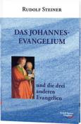 Rudolf Steiner: Das Johannesevangelium und die drei anderen Evangelien - gebunden
