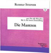 Rudolf Steiner: Die Mantren - Taschenbuch