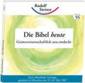 Rudolf Steiner: Die Bibel heute - Taschenbuch