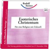 Rudolf Steiner: Esoterisches Christentum - Taschenbuch