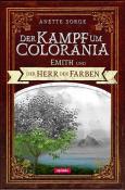 Anette Sorge: Der Kampf um Colorania - Emith und der Herr der Farben - gebunden