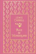 Lewis Carroll: Alice im Wunderland: mit den Illustrationen von John Tenniel - gebunden