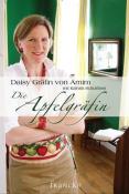 Daisy Gräfin von Arnim: Die Apfelgräfin - gebunden