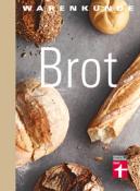 Lutz Geißler: Warenkunde Brot - gebunden