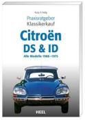 Rudy A. Heilig: Citroen DS & ID - Taschenbuch