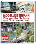 ModellEisenBahner (Mitglied de: Modelleisenbahn - Die große Schule - gebunden