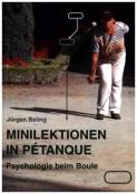 Jürgen Beling: Minilektionen in Pétanque - Taschenbuch