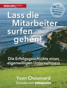 Yvon Chouinard: Lass die Mitarbeiter surfen gehen - Taschenbuch