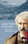 Mark Twain: Mark Twain in Bayern - Taschenbuch