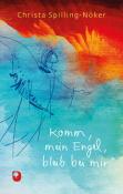 Kit Kittikorn: Komm mein Engel, bleib bei mir - gebunden