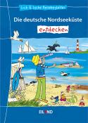 Stephanie Weigel: Die deutsche Nordseeküste entdecken - Taschenbuch