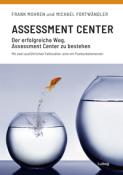 Michael Fortwängler: Assessment Center - Der Erfolgreiche Weg, Assessment Center zu bestehen - Taschenbuch