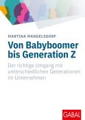 Martina Mangelsdorf: Von Babyboomer bis Generation Z - gebunden