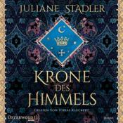 Juliane Stadler: Krone des Himmels, 3 Audio-CD, 3 MP3, 3 Audio-CD - CD