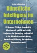 Gaston Geilenkothen: Künstliche Intelligenz im Unternehmen - Taschenbuch